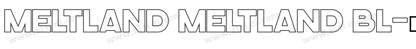 Meltland Meltland Bl字体转换